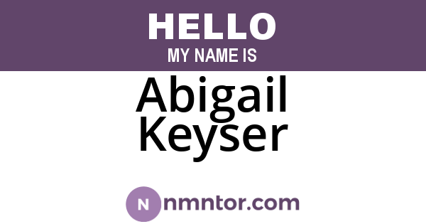 Abigail Keyser