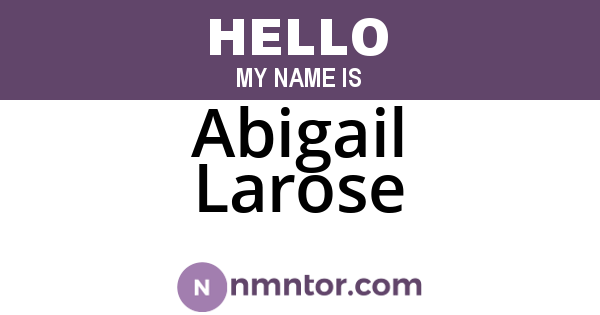 Abigail Larose