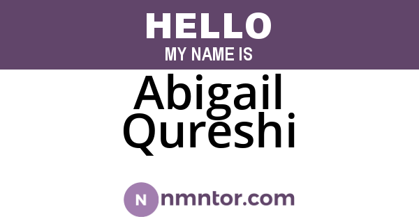 Abigail Qureshi