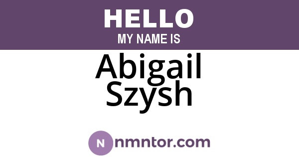 Abigail Szysh