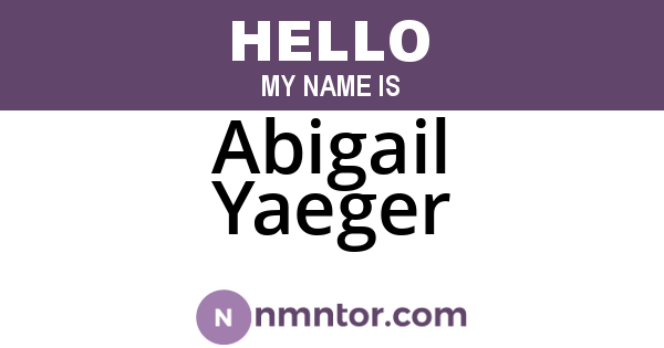 Abigail Yaeger