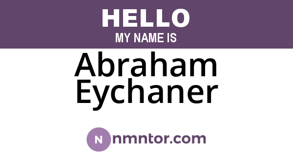 Abraham Eychaner
