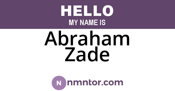 Abraham Zade
