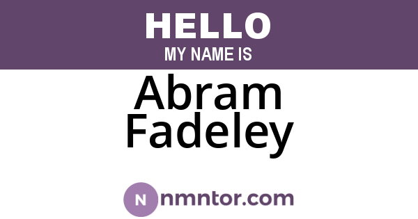 Abram Fadeley