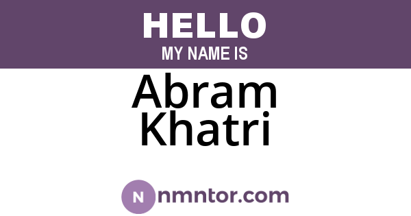 Abram Khatri