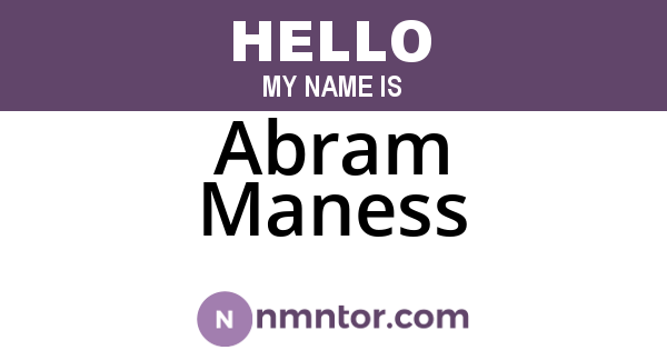 Abram Maness