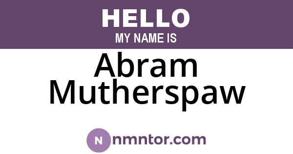 Abram Mutherspaw