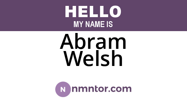 Abram Welsh