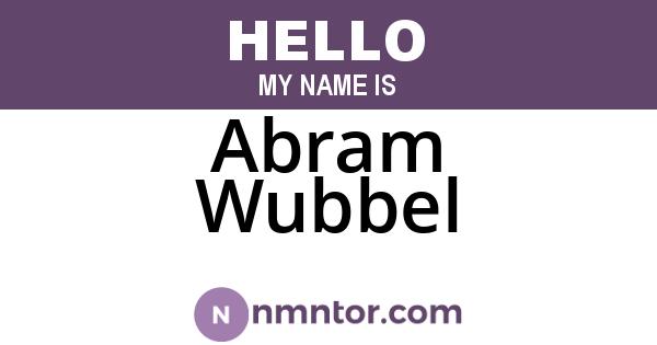 Abram Wubbel