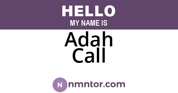 Adah Call