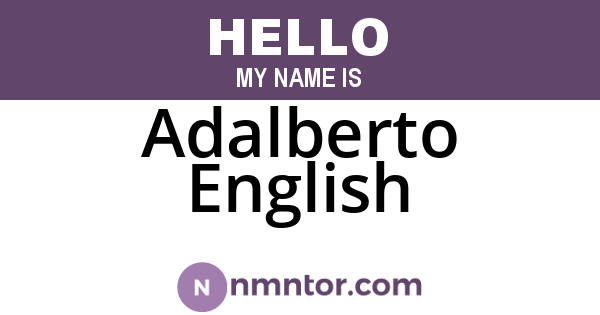 Adalberto English