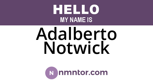 Adalberto Notwick