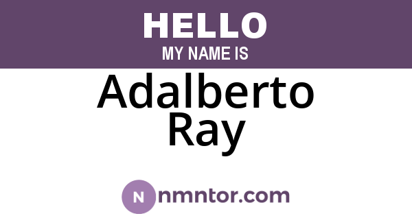 Adalberto Ray