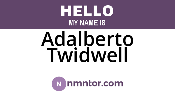 Adalberto Twidwell