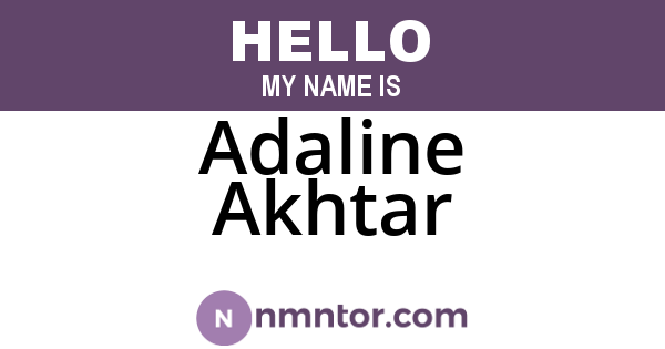 Adaline Akhtar