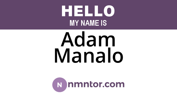 Adam Manalo