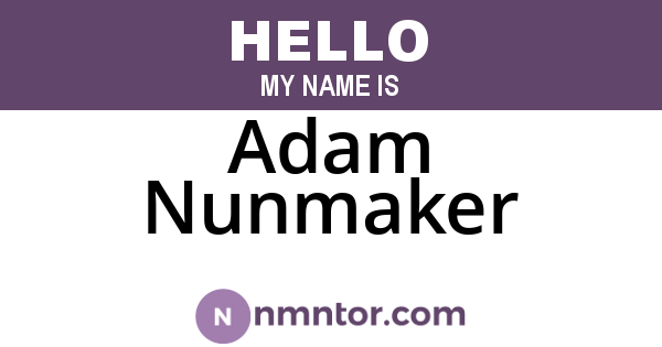 Adam Nunmaker