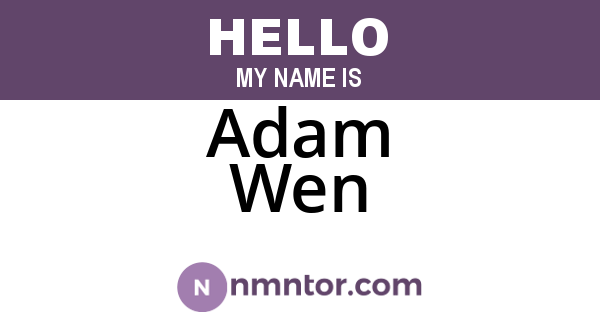 Adam Wen