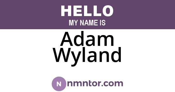 Adam Wyland