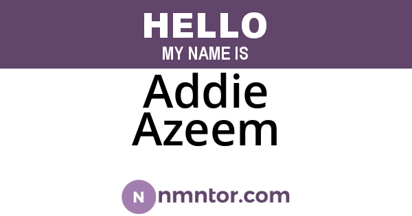 Addie Azeem