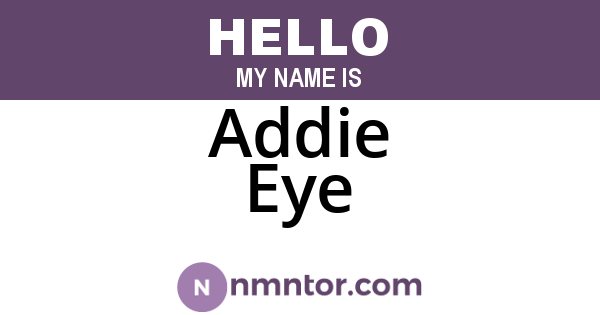 Addie Eye