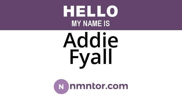 Addie Fyall