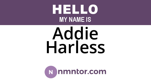 Addie Harless