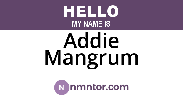Addie Mangrum