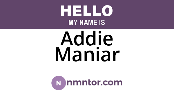 Addie Maniar