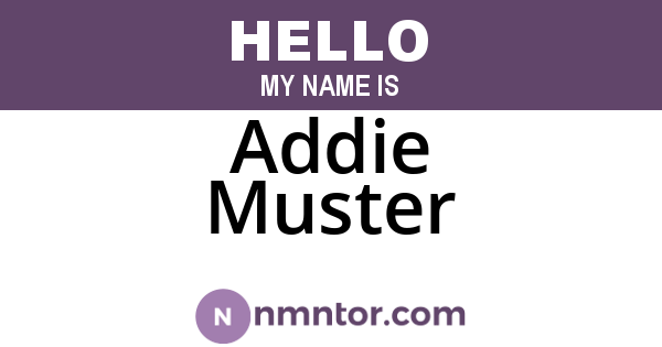 Addie Muster