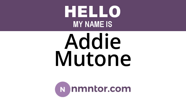 Addie Mutone