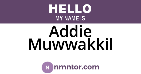 Addie Muwwakkil