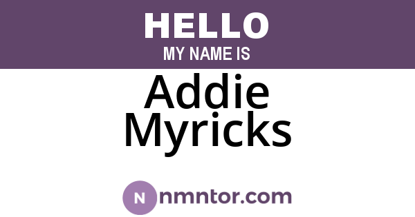 Addie Myricks