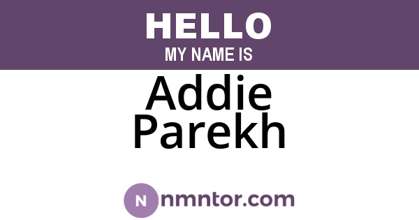 Addie Parekh