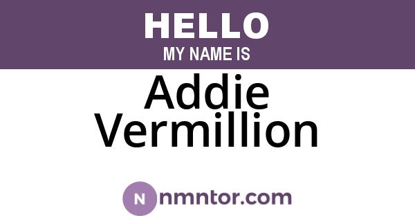 Addie Vermillion