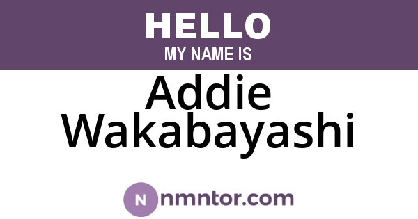 Addie Wakabayashi