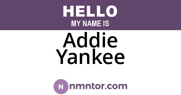 Addie Yankee