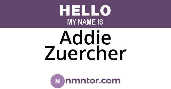 Addie Zuercher