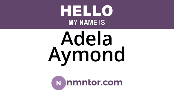 Adela Aymond