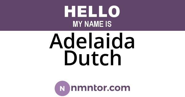 Adelaida Dutch