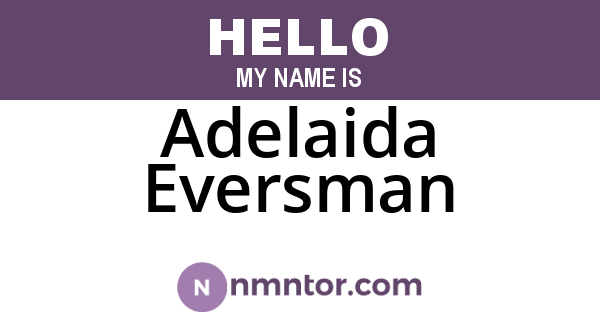 Adelaida Eversman