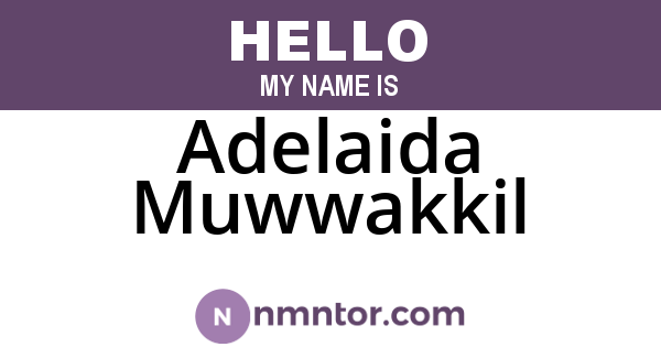 Adelaida Muwwakkil