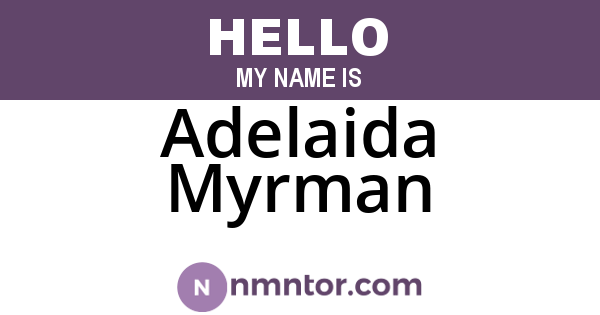 Adelaida Myrman