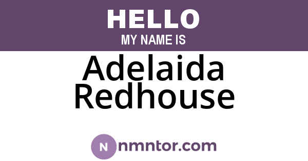 Adelaida Redhouse