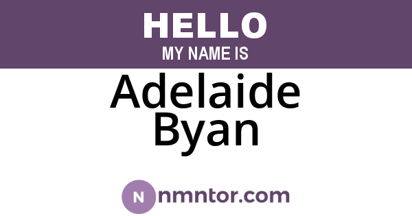 Adelaide Byan