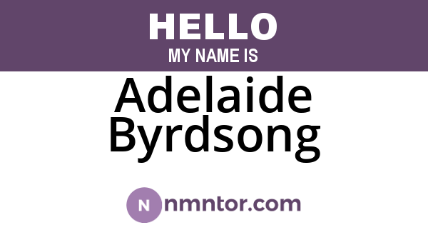 Adelaide Byrdsong