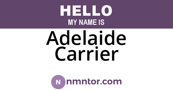Adelaide Carrier