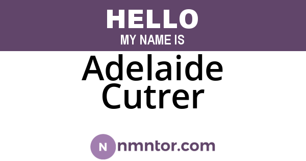 Adelaide Cutrer