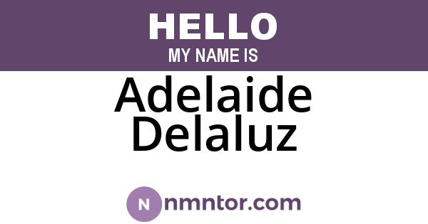 Adelaide Delaluz