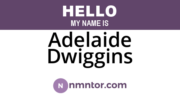 Adelaide Dwiggins